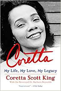 Coretta: My Life, My Love, My Legacy